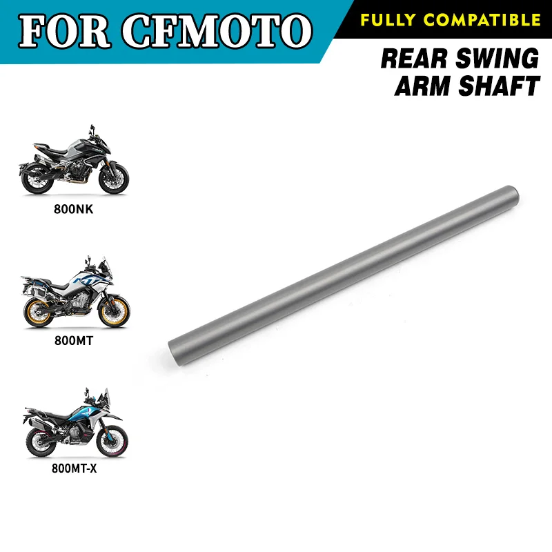 For CFMOTO 800MT Rear Swing Arm Shaft 800NK 800MT-X CF800MT CF800-5 800 MT MT800 Motorcycle Accessories Original Parts
For CFMOTO 800MT Rear Swing Arm Shaft 800NK 800MT-X CF800MT CF800-5 800 MT MT800 Motorcycle Accessories Original Parts