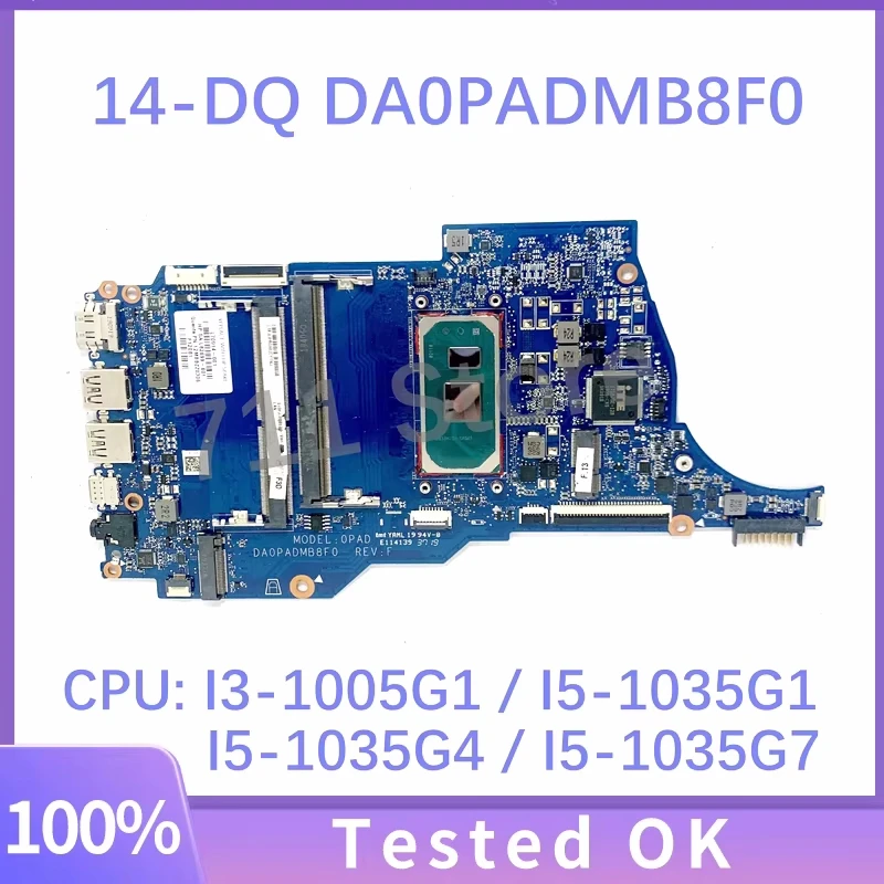 Mainboard L70914-601 L70915-001 L88848-601 DA0PADMB8F0 With I3 / I5 CPU For HP 14-DQ 14S-DQ Laptop Motherboard 100% Full Test OK
Mainboard L70914-601 L70915-001 L88848-601 DA0PADMB8F0 With I3 / I5 CPU For HP 14-DQ 14S-DQ Laptop Motherboard 100% Full Test OK