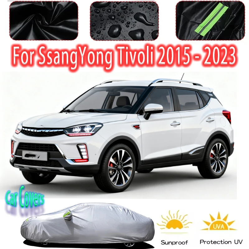 For SsangYong Tivoli Outdoor Protection Full Car Covers Snow Cover Sunshade Waterproof Dustproof Exterior Car accessories
For SsangYong Tivoli Outdoor Protection Full Car Covers Snow Cover Sunshade Waterproof Dustproof Exterior Car accessories