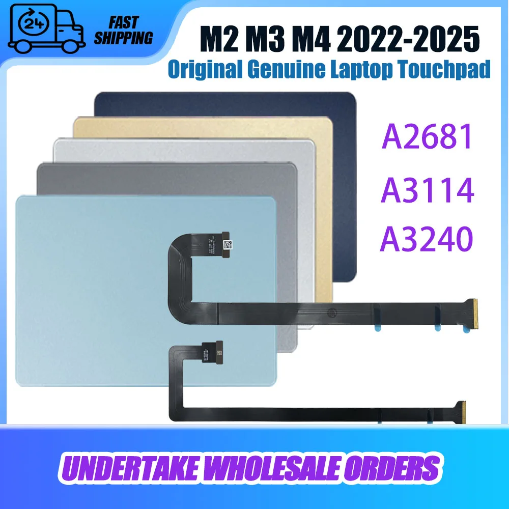 Original A3114 A3240 A2681 Trackpad Grey Silver Gold Sky Blue Midnight Touchpad for MacBook Air Retina 13.6" 2022 2024 2025 Year
Original A3114 A3240 A2681 Trackpad Grey Silver Gold Sky Blue Midnight Touchpad for MacBook Air Retina 13.6" 2022 2024 2025 Year