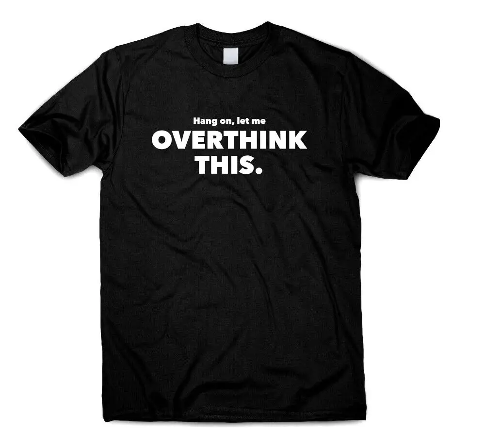 Hang on let me overthink this Introvert Funny Quote T-Shirt Men Women Xmas Gift
Hang on let me overthink this Introvert Funny Quote T-Shirt Men Women Xmas Gift