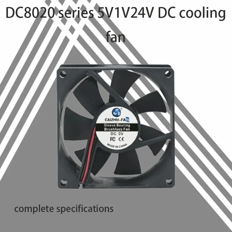 10PCS brand new DC8020 high wind capacity 80 * 80 * 20MM 5V1V24V chassis equipment variable frequency DC cooling fan
10PCS brand new DC8020 high wind capacity 80 * 80 * 20MM 5V1V24V chassis equipment variable frequency DC cooling fan
