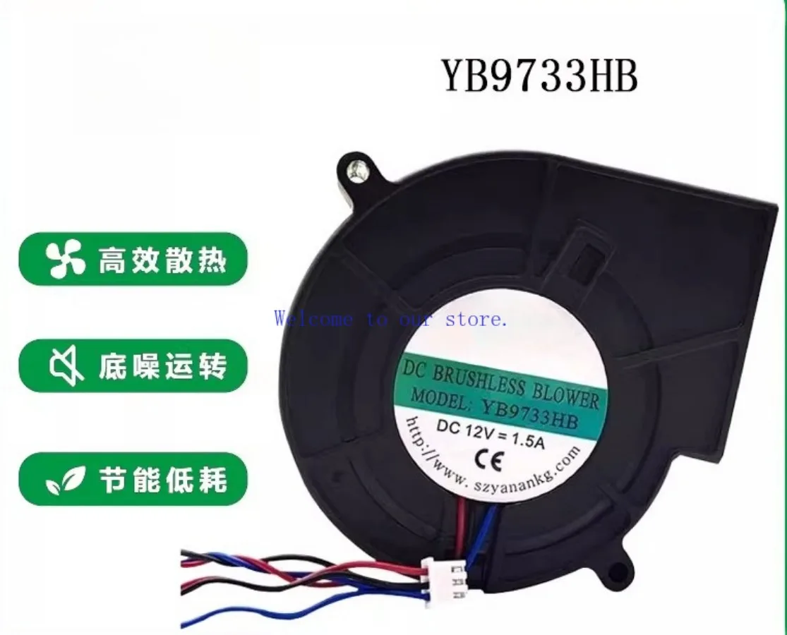 9733 9CM DC12V 1.5A High Air Volume Turbo Blower Cooling Fan For YB9733HB
9733 9CM DC12V 1.5A High Air Volume Turbo Blower Cooling Fan For YB9733HB