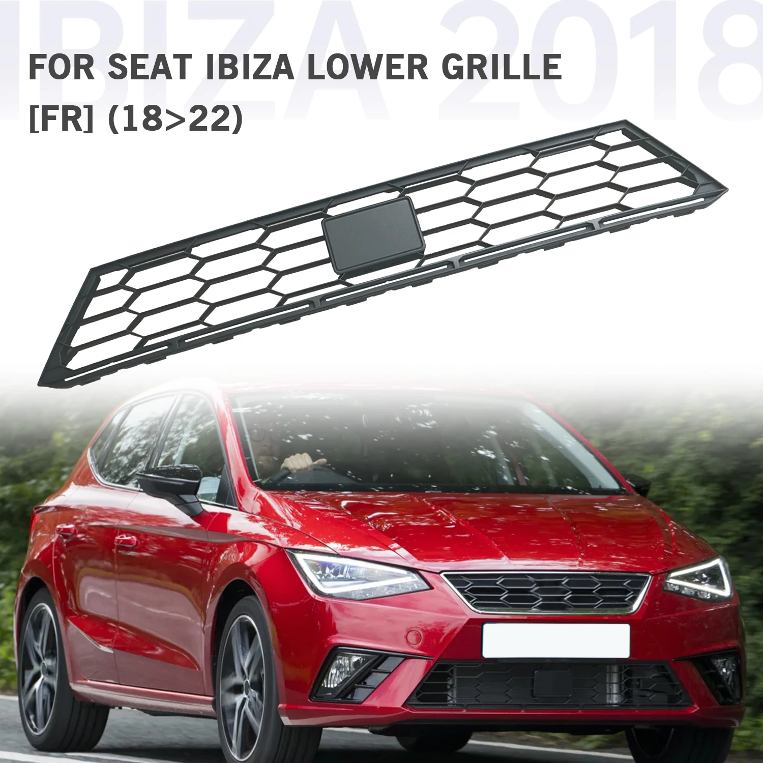 Car Front Bumper Lower Grille Center Grille for Seat Ibiza FR 6F MK5 2018 2019 2020 2021 2022 Pre‑Facelift 6F0853667A
Car Front Bumper Lower Grille Center Grille for Seat Ibiza FR 6F MK5 2018 2019 2020 2021 2022 Pre‑Facelift 6F0853667A