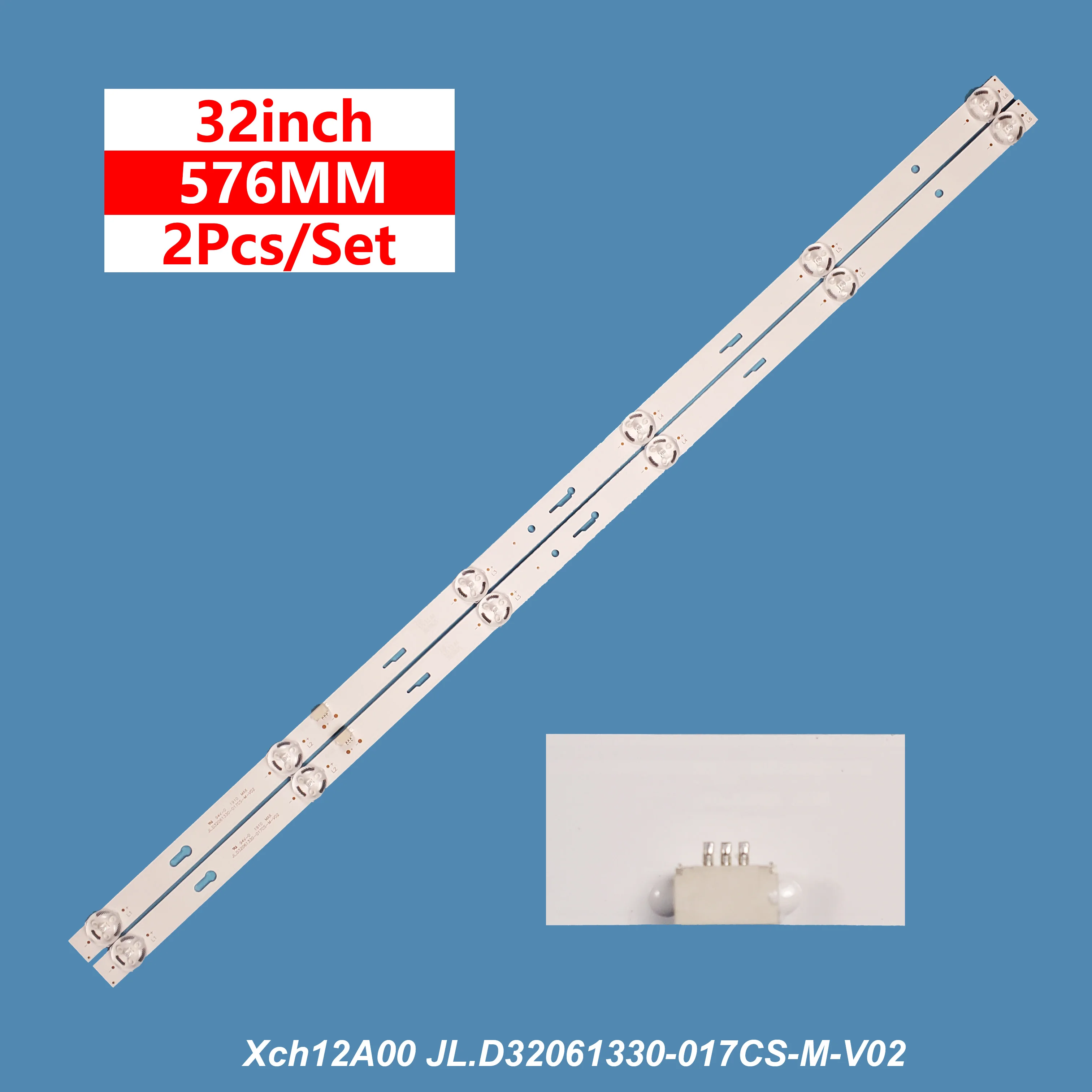 LED strip JL.D32061330-017CS-M-V02 6LED 3V2W 576*14mm for 32 inch TV backlight led strip 2pcs/setJL.D32061330-017CS-M-V02 6LED
LED strip JL.D32061330-017CS-M-V02 6LED 3V2W 576*14mm for 32 inch TV backlight led strip 2pcs/setJL.D32061330-017CS-M-V02 6LED