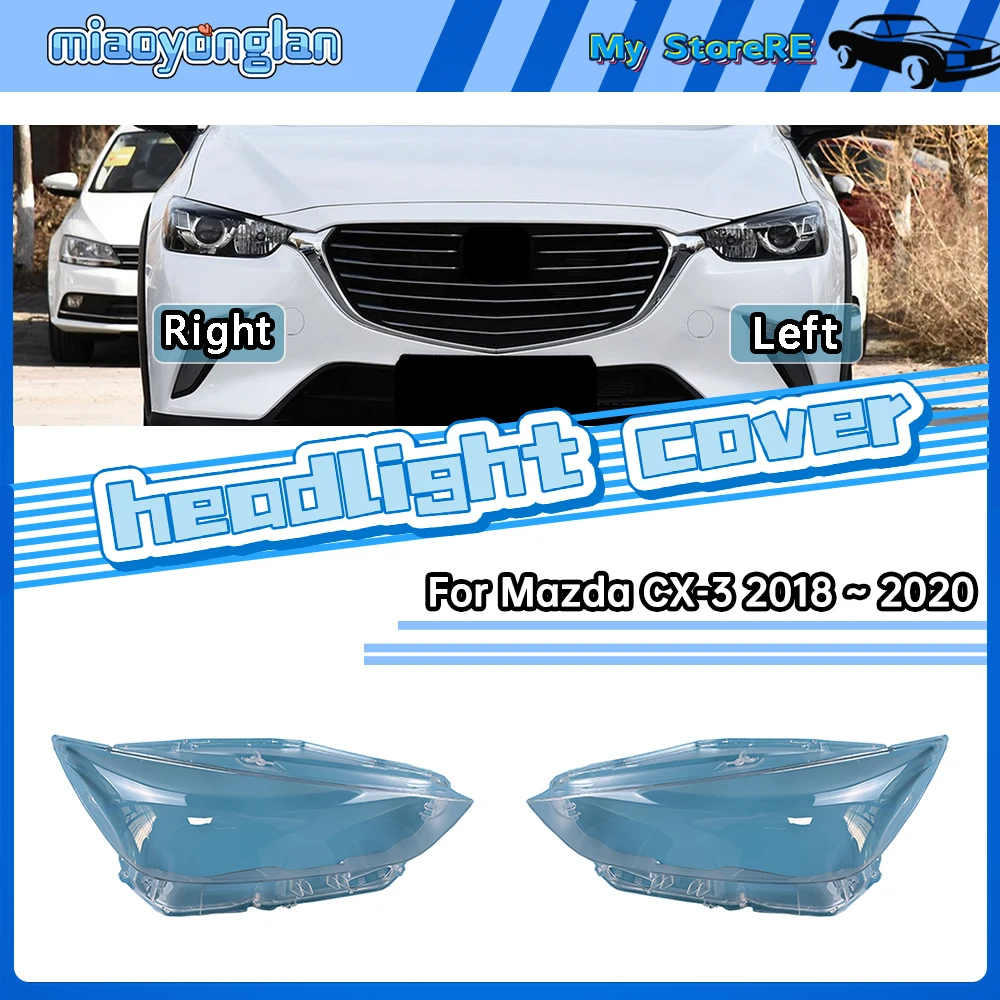 For Mazda CX-3 2018 2019 2020 Headlight Cover Transparent Lampshade Lamp Case Headlamp Shell Plexiglass Replace Original Lens
For Mazda CX-3 2018 2019 2020 Headlight Cover Transparent Lampshade Lamp Case Headlamp Shell Plexiglass Replace Original Lens