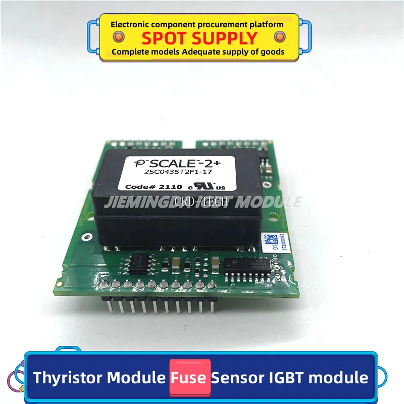 2SC0435T2A0-17 2SC0535T2A1-33 2SC0435T2F1-17 Drive Board 2SC0435T2H0C-17 2SD106AI-17 2SC0435T2G1-17 2SC0535T2A0-33
2SC0435T2A0-17 2SC0535T2A1-33 2SC0435T2F1-17 Drive Board 2SC0435T2H0C-17 2SD106AI-17 2SC0435T2G1-17 2SC0535T2A0-33