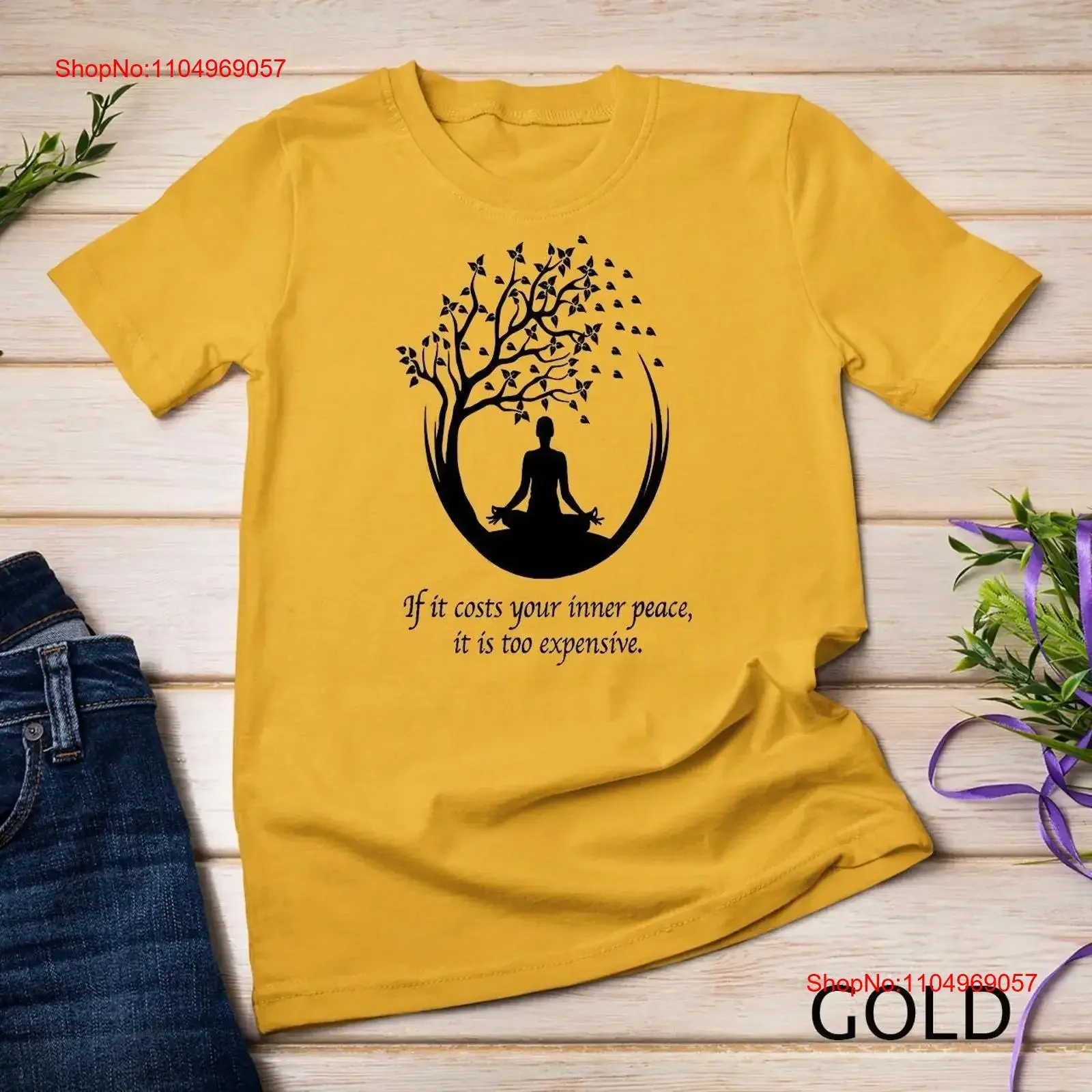 If It Costs Your Inner Peace Too Expensive Yoga Namaste T Shirt Sweats vintage Washed Breathable Soft Comfortable Unisex
If It Costs Your Inner Peace Too Expensive Yoga Namaste T Shirt Sweats vintage Washed Breathable Soft Comfortable Unisex