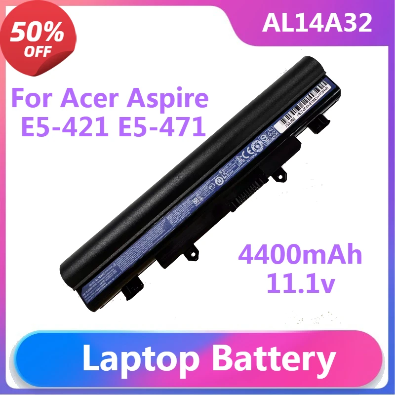 AL14A32 Laptop Battery For Acer Aspire E5-421 E5-471 E5-511 E5-571 E5-531 E5-571P E5-521 E5-551G E1-571 E1-571G V3-472 V3-572
AL14A32 Laptop Battery For Acer Aspire E5-421 E5-471 E5-511 E5-571 E5-531 E5-571P E5-521 E5-551G E1-571 E1-571G V3-472 V3-572