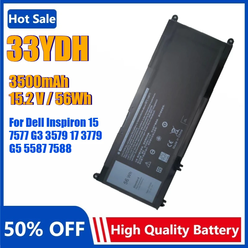 New 33YDH 4WN0Y Laptop Battery for Dell Inspiron 15 7577 7586 7588 7779 7786 G7 7588 Latitude 14 3490 3480 3488 Vostro 7570 7580
New 33YDH 4WN0Y Laptop Battery for Dell Inspiron 15 7577 7586 7588 7779 7786 G7 7588 Latitude 14 3490 3480 3488 Vostro 7570 7580