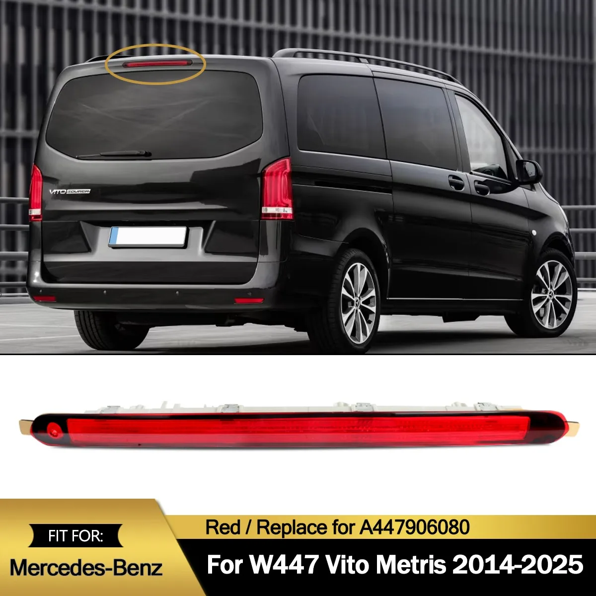 Replace For Mercedes Benz W447 Vito Metris 2014-2025 Center 3rd Third Brake Light Lamp Rear Additional Brake Lights Assembly
Replace For Mercedes Benz W447 Vito Metris 2014-2025 Center 3rd Third Brake Light Lamp Rear Additional Brake Lights Assembly