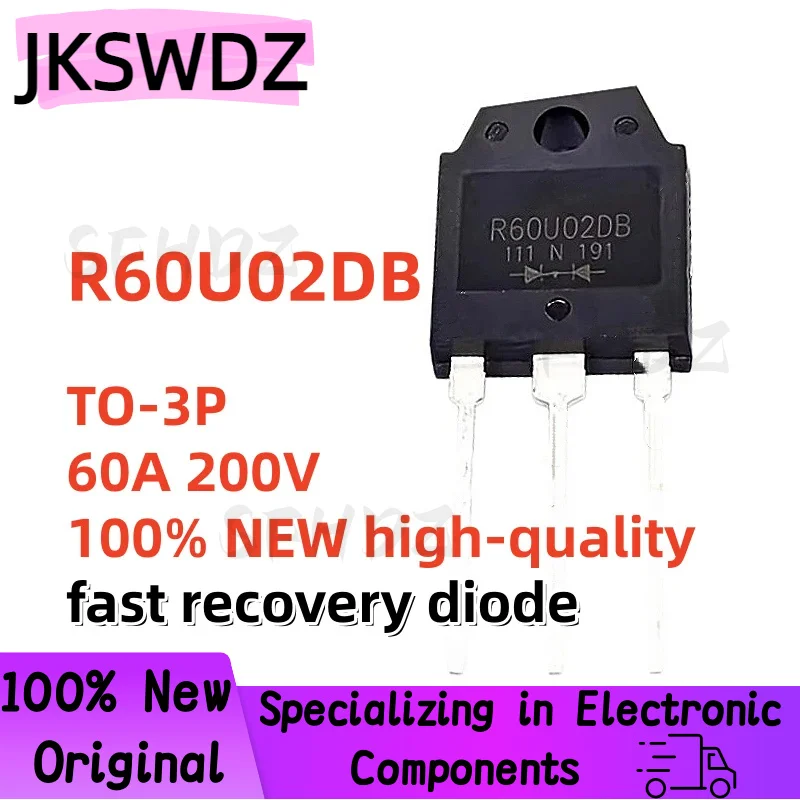 5/10PCS 100% NEW high-quality R60U02DB TO-3P 200V 60A Fast recovery diode Best Quality In Stock
5/10PCS 100% NEW high-quality R60U02DB TO-3P 200V 60A Fast recovery diode Best Quality In Stock