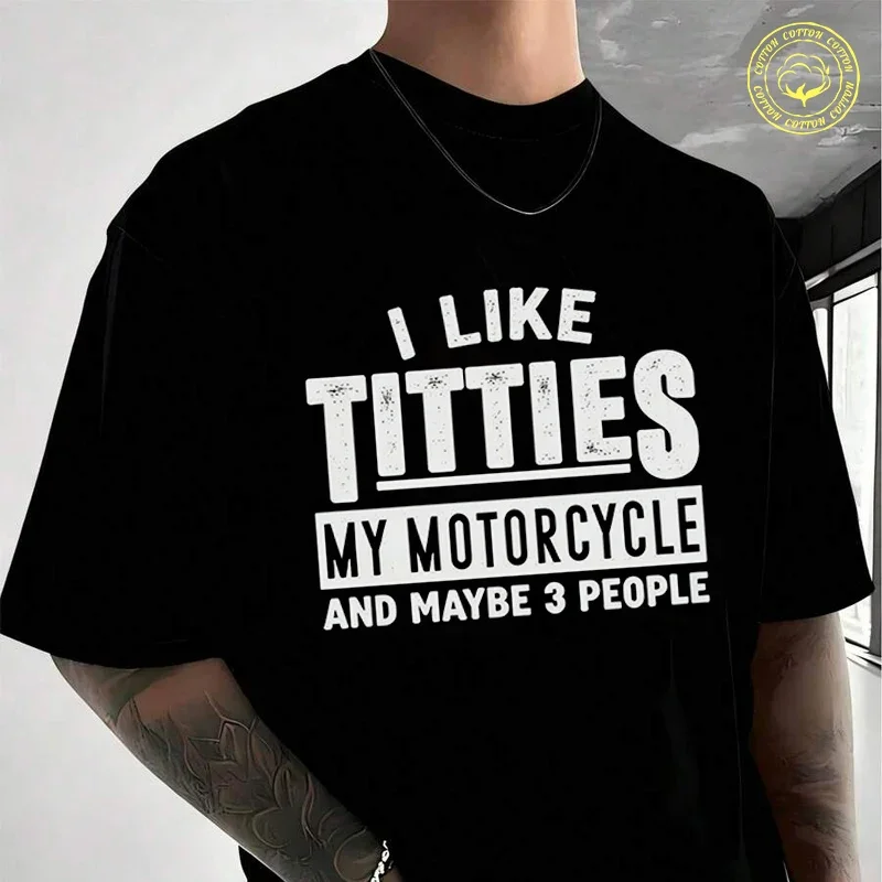 I Like My Motorcycle And Maybe 3 People Moto Cotton T-Shirt For Riders Men's And Women's Fashion Casual O-Neck Tshirt Tee 2026
I Like My Motorcycle And Maybe 3 People Moto Cotton T-Shirt For Riders Men's And Women's Fashion Casual O-Neck Tshirt Tee 2026