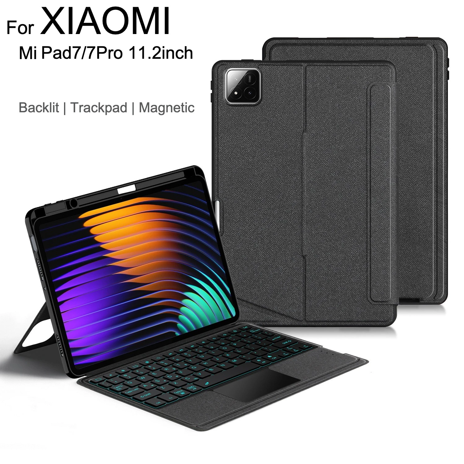 Detachable Backlit Keyboard Case Folio for Xiaomi Mi Pad 7/Pad 7 Pro 11.2 Inch with Trackpad Bluetooth Keyboard Funda Case 
Detachable Backlit Keyboard Case Folio for Xiaomi Mi Pad 7/Pad 7 Pro 11.2 Inch with Trackpad Bluetooth Keyboard Funda Case
