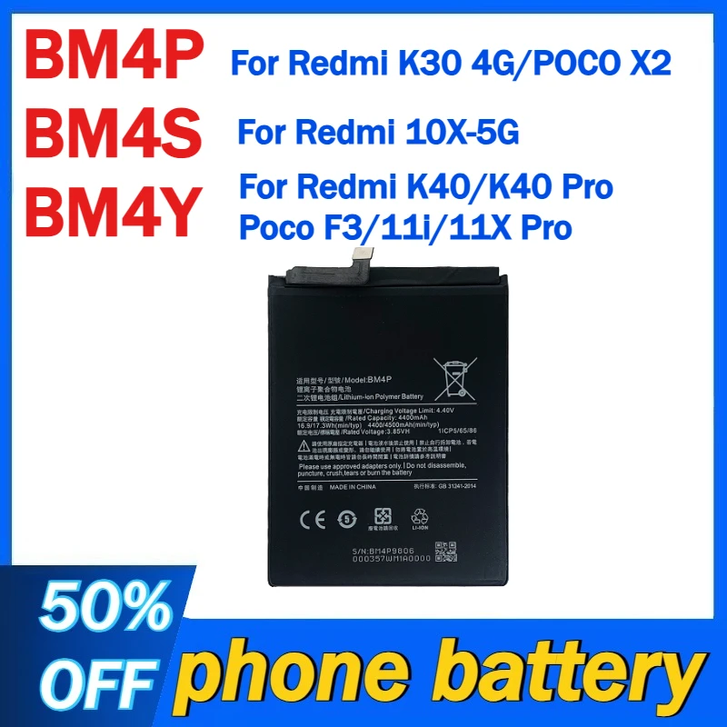 BM4P 4500mAh BM4S 4520mAh BM4Y 4520mAh Mobile Phone Battery For Redmi K30 4G/POCO X2 10X-5G K40/K40 Pro/Poco F3/11i/11X Pro
BM4P 4500mAh BM4S 4520mAh BM4Y 4520mAh Mobile Phone Battery For Redmi K30 4G/POCO X2 10X-5G K40/K40 Pro/Poco F3/11i/11X Pro