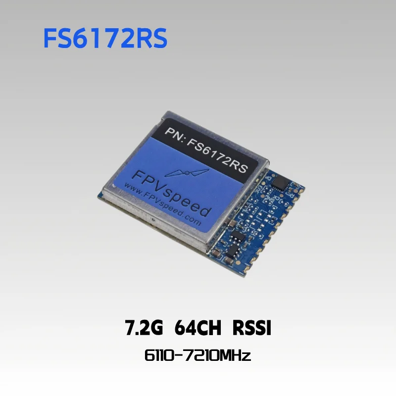 FS6172RS 7.2G 64CH VRX RSSI 6110-7210MHz FPVspeed Wireless video receiver module
FS6172RS 7.2G 64CH VRX RSSI 6110-7210MHz FPVspeed Wireless video receiver module