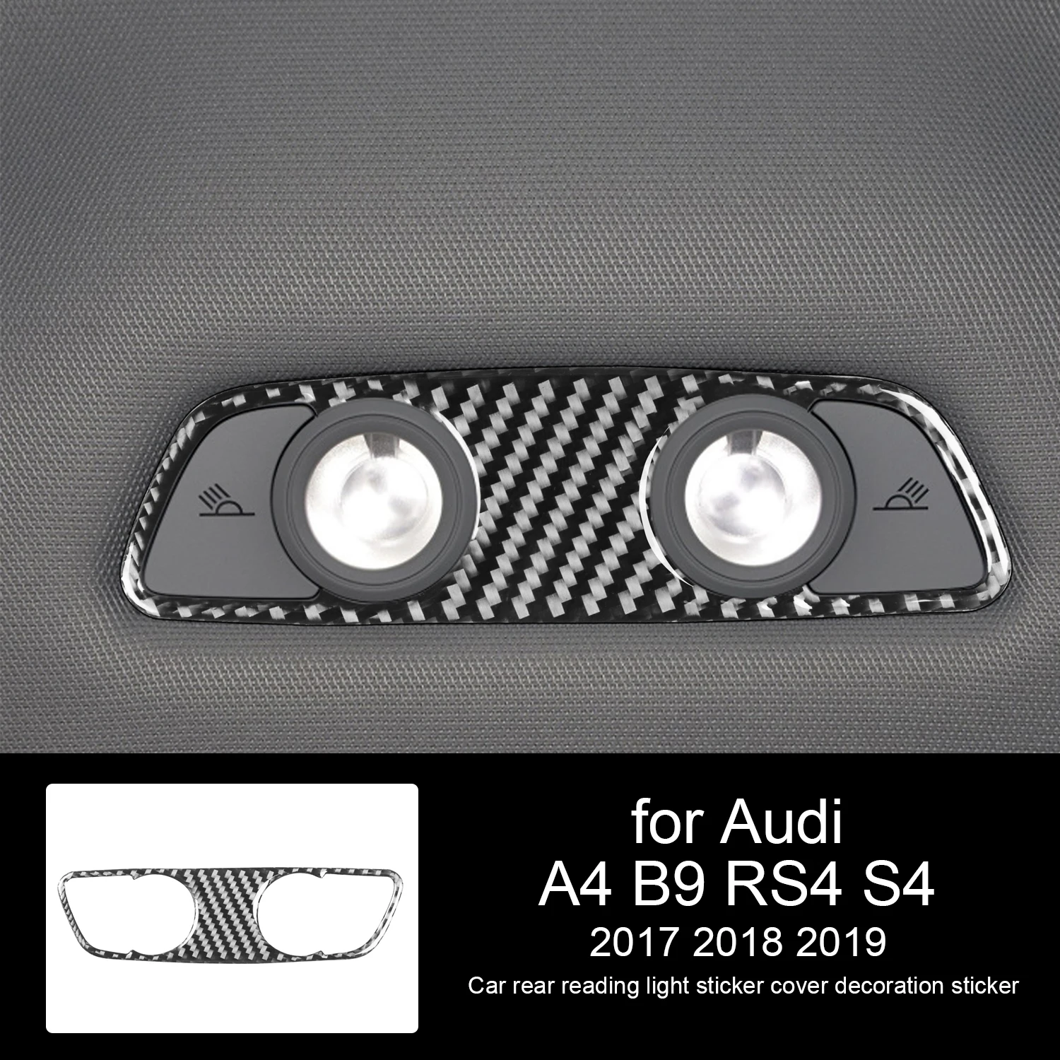 Для Audi A4 B9 RS4 S4 2017 2018 2019 Автомобильный интерьер из углеродного волокна автомобильные задние лампы для чтения наклейка крышка декоративная отделка наклейка
Для Audi A4 B9 RS4 S4 2017 2018 2019 Автомобильный интерьер из углеродного волокна автомобильные задние лампы для чтения наклейка крышка декоративная отделка наклейка