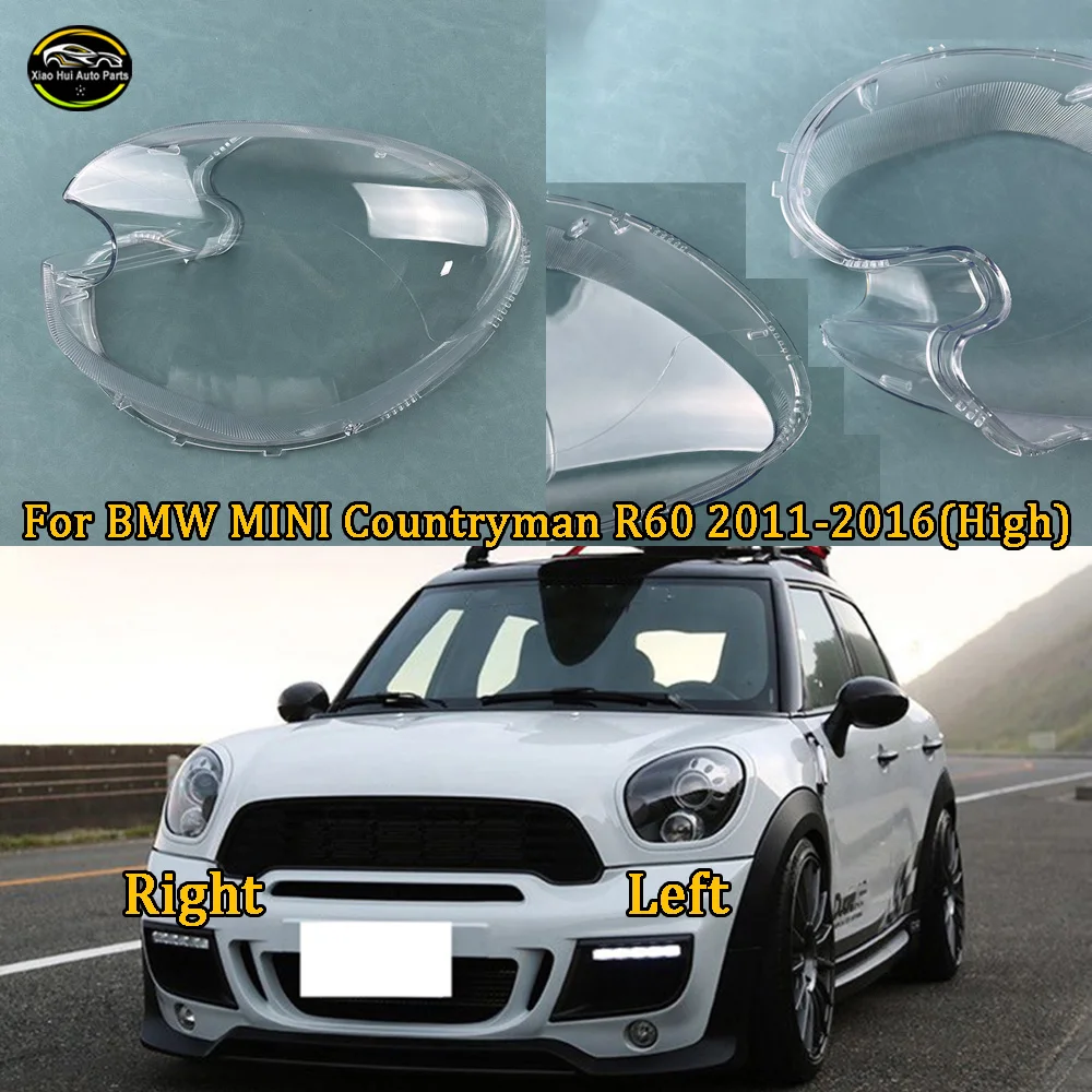 For BMW 2011 2012 2013 2014-2016 MINI Countryman R60 (High Configuration) Car Headlight cover Headlamp Lens Auto Shell Cover
For BMW 2011 2012 2013 2014-2016 MINI Countryman R60 (High Configuration) Car Headlight cover Headlamp Lens Auto Shell Cover