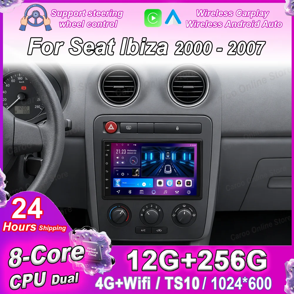 7" Android For Seat Ibiza 2000 2001 2002 2003 2004 2005 2006 2007 Car DVD Multimedia Video Player Stereo Radio GPS Navigation 4G
7" Android For Seat Ibiza 2000 2001 2002 2003 2004 2005 2006 2007 Car DVD Multimedia Video Player Stereo Radio GPS Navigation 4G