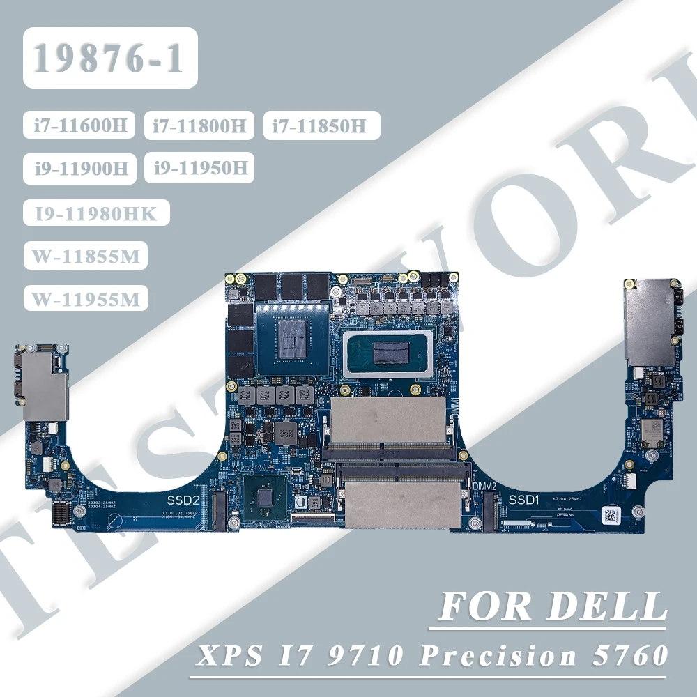 19876-1 For DELL XPS 9710 Precision 5760 Laptop Motherboard With i7/i9-11th Gen CPU W-11855M W-11955M RTX A3000/3060 GPU Test OK
19876-1 For DELL XPS 9710 Precision 5760 Laptop Motherboard With i7/i9-11th Gen CPU W-11855M W-11955M RTX A3000/3060 GPU Test OK