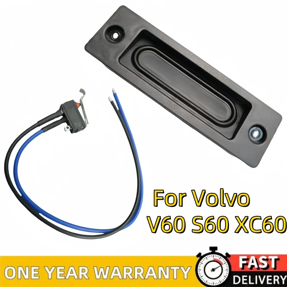 Car Rear Trunk Bootlid Opening Button Heandle Tailgate Control Switch Contact Sensor Maintenance Cable For Volvo V60 S60 XC60
Car Rear Trunk Bootlid Opening Button Heandle Tailgate Control Switch Contact Sensor Maintenance Cable For Volvo V60 S60 XC60