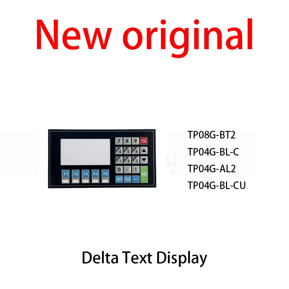 1Pcs/Lot New original TP08G-BT2 TP04G-BL-C TP04G-AL2 TP04G-BL-CU Delta Text Monitor Keypad Membrane Keypad Membrane Switch
1Pcs/Lot New original TP08G-BT2 TP04G-BL-C TP04G-AL2 TP04G-BL-CU Delta Text Monitor Keypad Membrane Keypad Membrane Switch