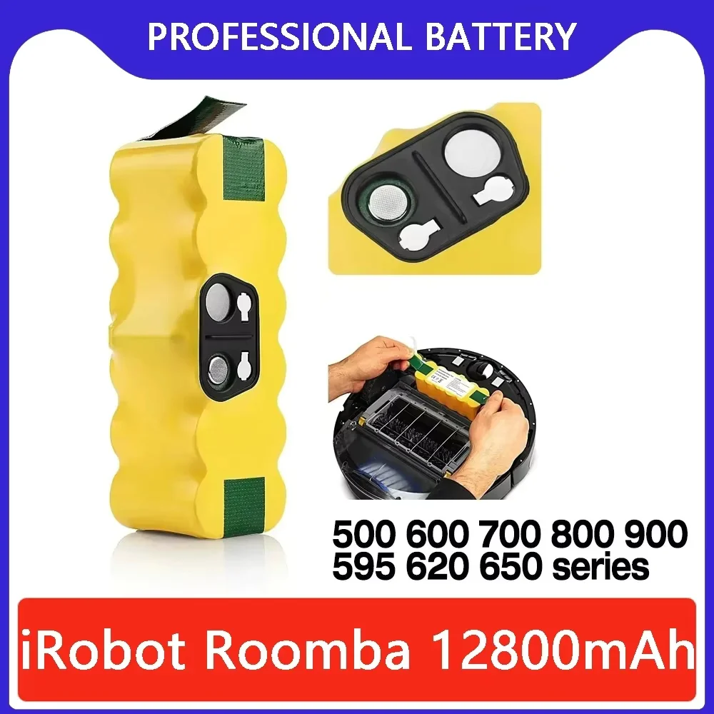 For iRobot Roomba Battery Rechargeable Battery 14.4V 12800mAh 500 550 560 600 650 698 780 876 900 Series Vacuum Cleaner Battery
For iRobot Roomba Battery Rechargeable Battery 14.4V 12800mAh 500 550 560 600 650 698 780 876 900 Series Vacuum Cleaner Battery