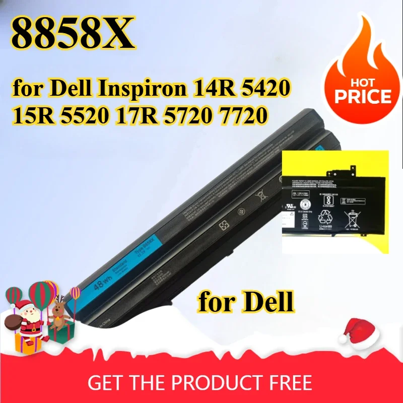 8858X Laptop Battery for Dell Inspiron 14R 5420 15R 5520 17R 5720 7720 Latitude E5420 E6430 E5530 E6420 Vostro 3460 3560
8858X Laptop Battery for Dell Inspiron 14R 5420 15R 5520 17R 5720 7720 Latitude E5420 E6430 E5530 E6420 Vostro 3460 3560