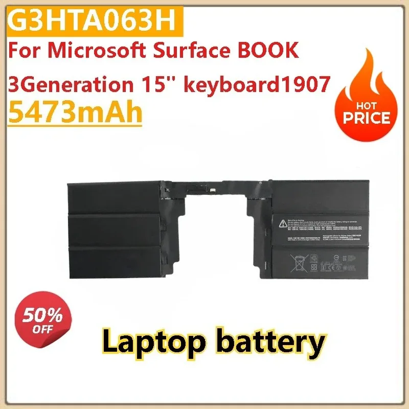 High Quality 5473mAh G3HTA063H G3HTA062H Brand New Replacement Battery For Microsoft Surface Book 3 15"
High Quality 5473mAh G3HTA063H G3HTA062H Brand New Replacement Battery For Microsoft Surface Book 3 15"