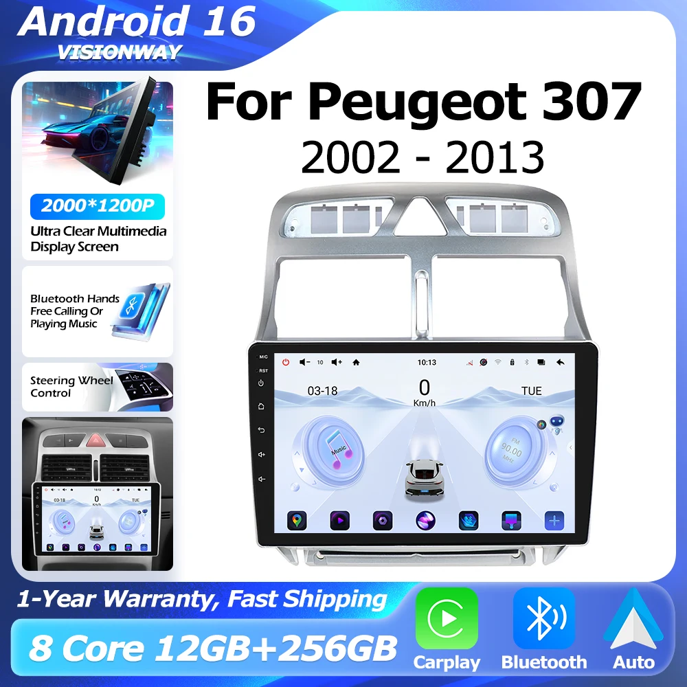 Android 16 For Peugeot 307 307CC 307SW 2002-2013 Car Radio Lntelligent Multimedia Player Auto Wireless CarPlay WIFI 4G DSP GPS
Android 16 For Peugeot 307 307CC 307SW 2002-2013 Car Radio Lntelligent Multimedia Player Auto Wireless CarPlay WIFI 4G DSP GPS
