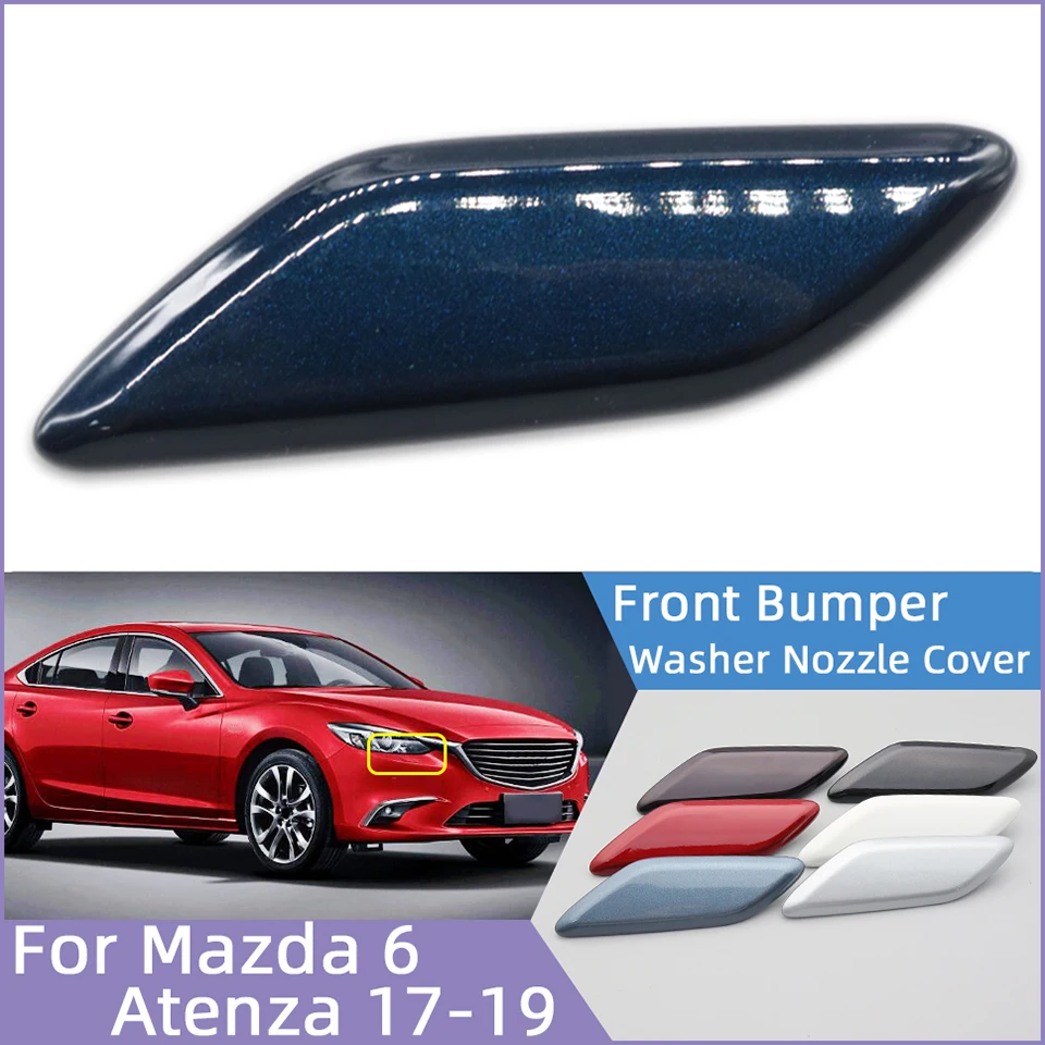 For Mazda 6 Atenza 2017 2018 2019 Front Bumper Headlight Washer Spray Nozzle Cover Lid Car Headlamp Decorative Cleaner Jet Cap
For Mazda 6 Atenza 2017 2018 2019 Front Bumper Headlight Washer Spray Nozzle Cover Lid Car Headlamp Decorative Cleaner Jet Cap