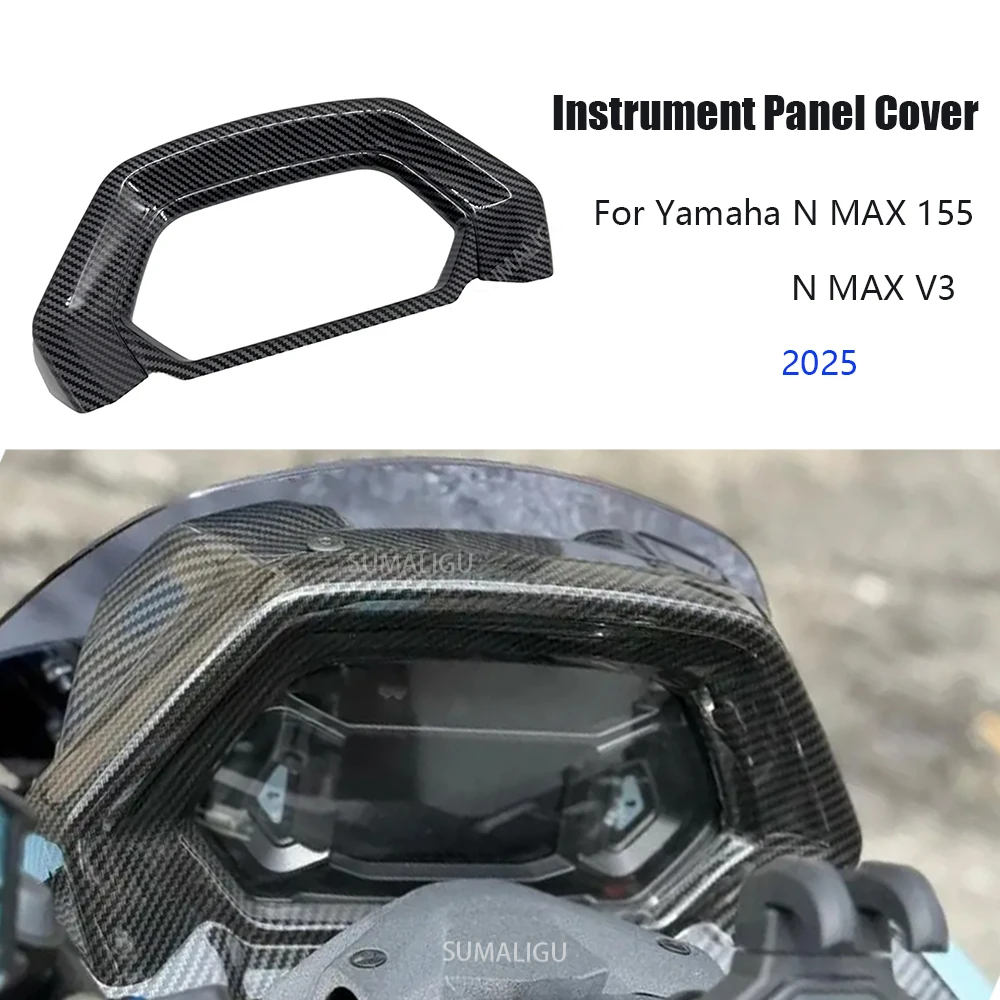 For Yamaha N MAX155 N MAX V3 2025 Motorcycle Accessories Panel Gauge Cover Instrument Protection Cover
For Yamaha N MAX155 N MAX V3 2025 Motorcycle Accessories Panel Gauge Cover Instrument Protection Cover
