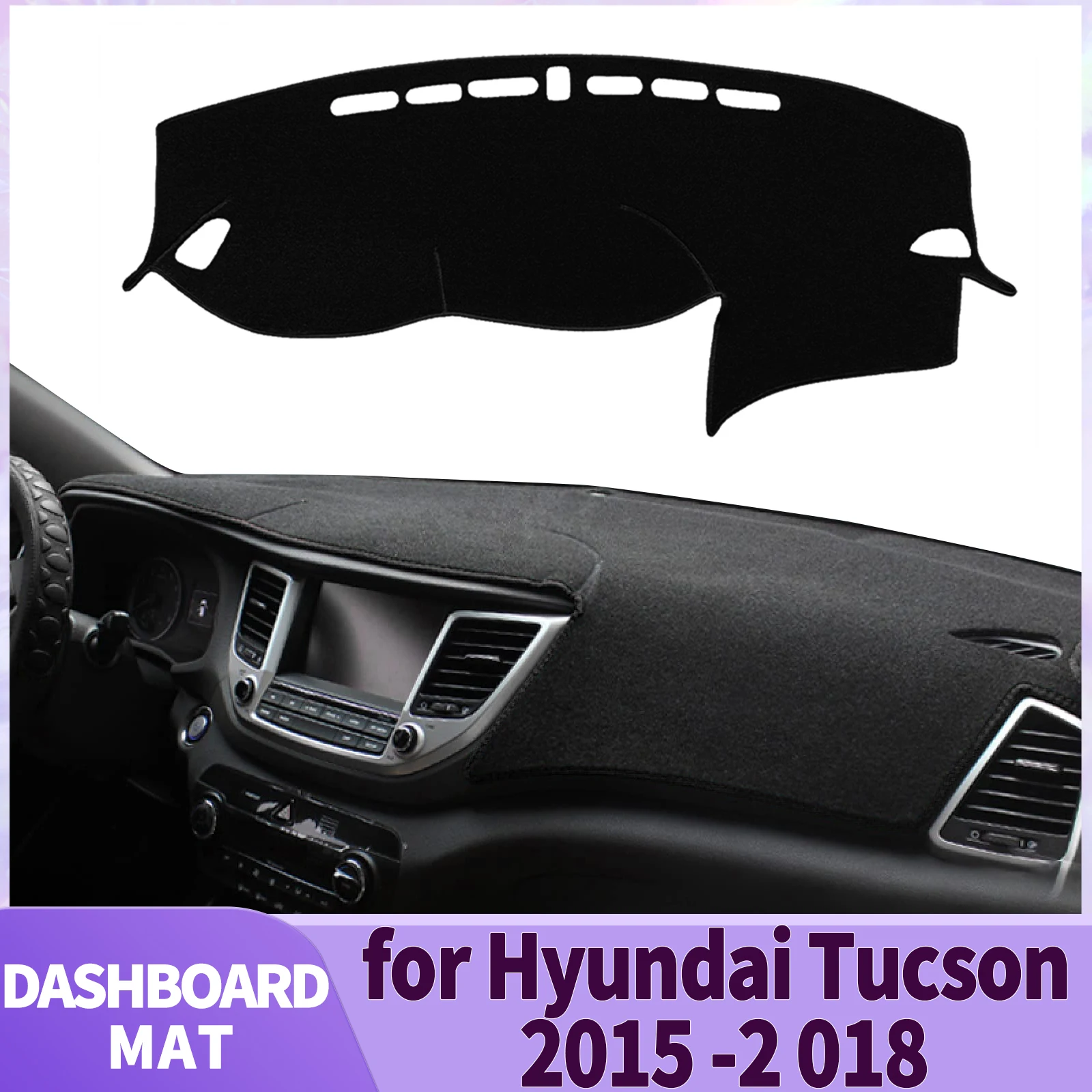 fit for Hyundai Tucson 2015 2016 2017 2018 Car Accessories Dashmat Dashboard Cover Pad DashMat Sunshade Protective Carpet
fit for Hyundai Tucson 2015 2016 2017 2018 Car Accessories Dashmat Dashboard Cover Pad DashMat Sunshade Protective Carpet