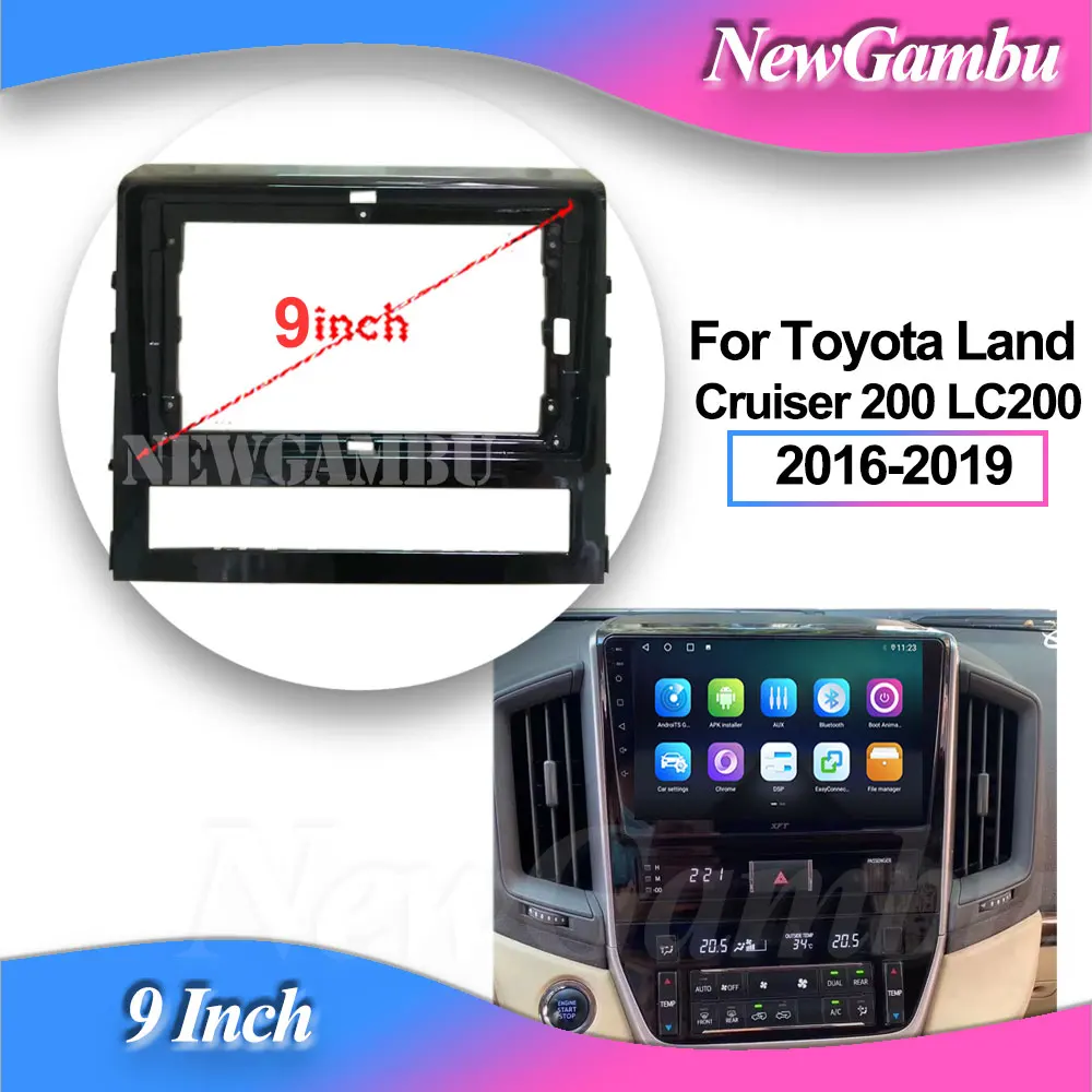 9-дюймовая Автомобильная рамка NewGambu, модель для Toyota Land Cruiser 200 LC200 2016 2017 2018 2019, комплект монтажных панелей
9-дюймовая Автомобильная рамка NewGambu, модель для Toyota Land Cruiser 200 LC200 2016 2017 2018 2019, комплект монтажных панелей
