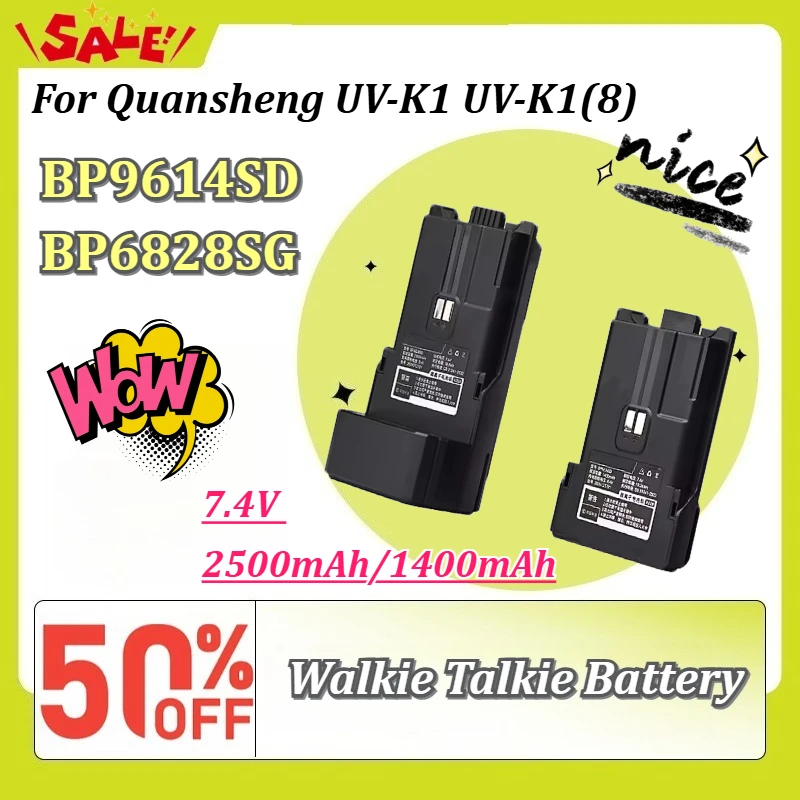 BP9614SD BP6828SG 7.4V 1400mAh/2500mAh Walkie Talkie Battery for Quansheng UV-K1 UV-K1(8) Two Way Radios Replacement Accessory
BP9614SD BP6828SG 7.4V 1400mAh/2500mAh Walkie Talkie Battery for Quansheng UV-K1 UV-K1(8) Two Way Radios Replacement Accessory