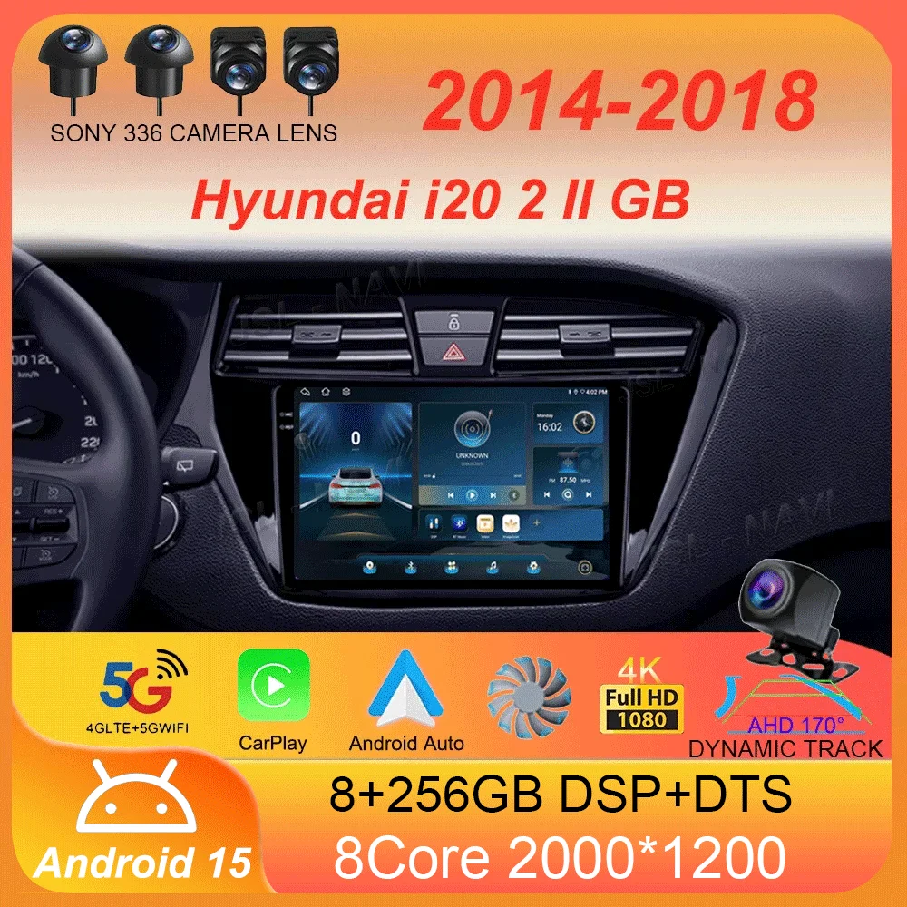 For Hyundai i20 2 II GB 2014 - 2018 Car Radio Android 15 Carplay Auto 2K Screen Multimedia Video Player 2 din Autoradio Stereo
For Hyundai i20 2 II GB 2014 - 2018 Car Radio Android 15 Carplay Auto 2K Screen Multimedia Video Player 2 din Autoradio Stereo