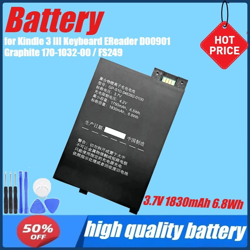 3.7V 1830mAh 6.8Wh Li-ion Battery for Kindle 3 III Keyboard EReader D00901 Graphite 170-1032-00 / FS249 with Tools
3.7V 1830mAh 6.8Wh Li-ion Battery for Kindle 3 III Keyboard EReader D00901 Graphite 170-1032-00 / FS249 with Tools