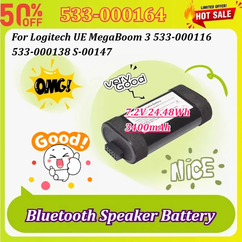 High-Capacity 533-000164 7.2V 24.48Wh 3400mAh Bluetooth Speaker Battery for Logitech UE MegaBoom 3 533-000116 533-000138 S-00147
High-Capacity 533-000164 7.2V 24.48Wh 3400mAh Bluetooth Speaker Battery for Logitech UE MegaBoom 3 533-000116 533-000138 S-00147