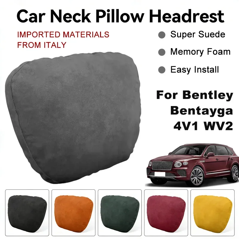 Italy Suede Car Neck Rest Pillow For Bentley Bentayga 4V1 WV2 Seat Head Neck Support Cushion Auto Interior Accessories
Italy Suede Car Neck Rest Pillow For Bentley Bentayga 4V1 WV2 Seat Head Neck Support Cushion Auto Interior Accessories