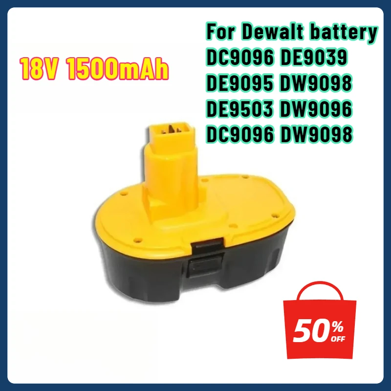 18V 1500mAh Powtree-Ni-MH Replacement Battery for Dewalt DC9096 DE9039 DE9095 DW9098 DE9503 DW9096 DC9096 DW9098
18V 1500mAh Powtree-Ni-MH Replacement Battery for Dewalt DC9096 DE9039 DE9095 DW9098 DE9503 DW9096 DC9096 DW9098