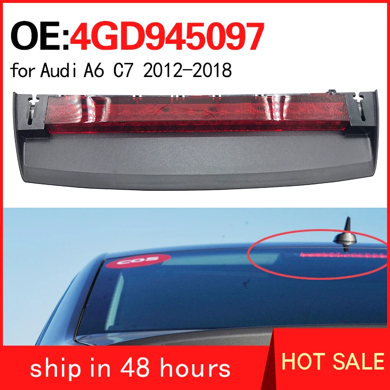 4GD945097 for Audi A6 C7 2012-2018 High Stop Lights Rear-end Collision Prevention Lights Rear Windshield Warning Lights
4GD945097 for Audi A6 C7 2012-2018 High Stop Lights Rear-end Collision Prevention Lights Rear Windshield Warning Lights
