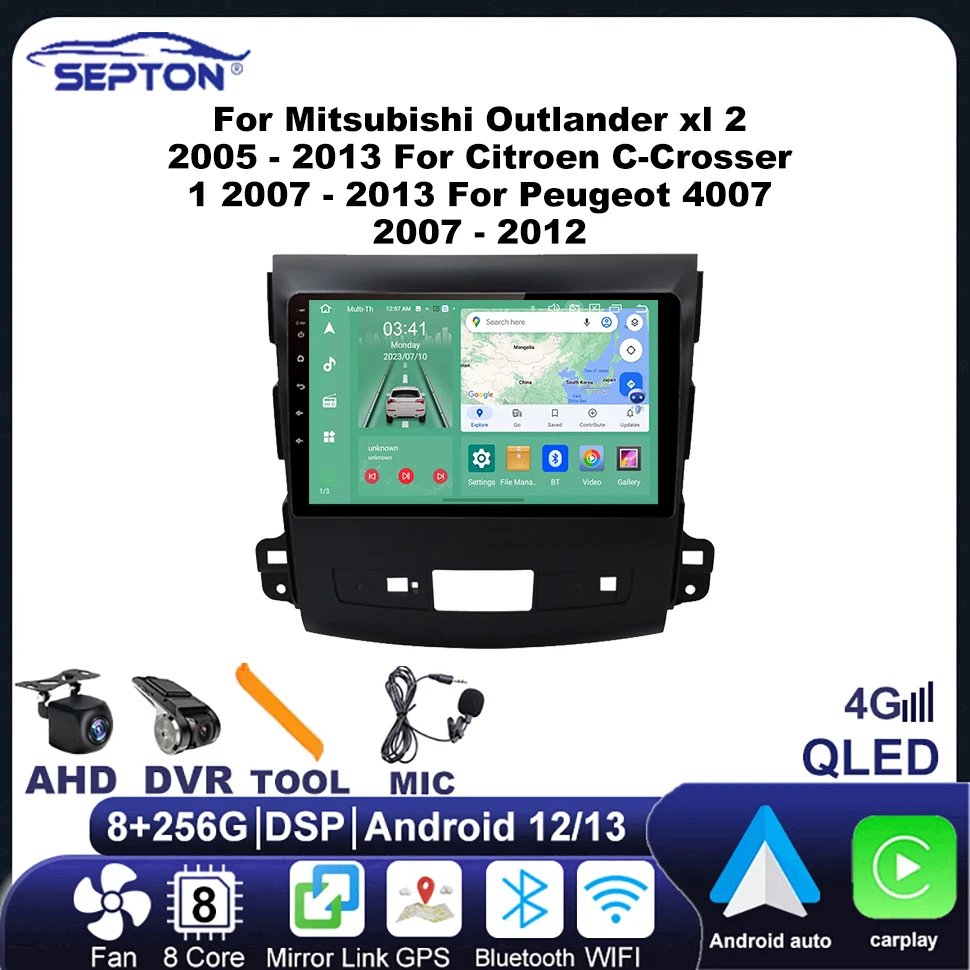 Android Car Radio 8core 4G for Mitsubishi Outlander Xl 2 2005-2013 for Citroen C-Crosser 1 2007-2013 for Peugeot 4007 2007-2012
Android Car Radio 8core 4G for Mitsubishi Outlander Xl 2 2005-2013 for Citroen C-Crosser 1 2007-2013 for Peugeot 4007 2007-2012