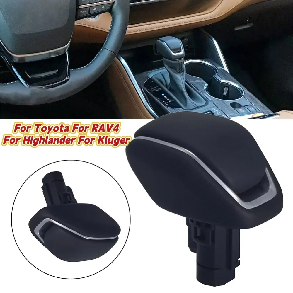 For Toyota For RAV4 For Highlander 2019-2022 for Kluger Gear Shift Knob Shifter Replacement Car Interior Parts
For Toyota For RAV4 For Highlander 2019-2022 for Kluger Gear Shift Knob Shifter Replacement Car Interior Parts