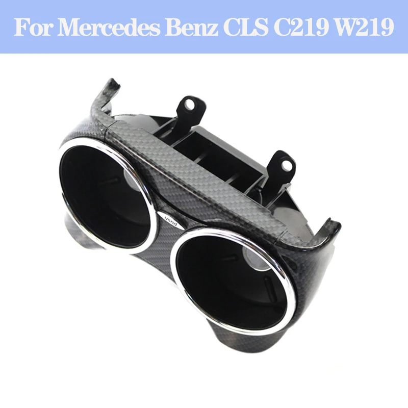For Mercedes Benz CLS C219 W219 Car Center Console Water Cup Holder Durable Drinking Bracket Cabon Fiber 2196800414 2006-2011
For Mercedes Benz CLS C219 W219 Car Center Console Water Cup Holder Durable Drinking Bracket Cabon Fiber 2196800414 2006-2011