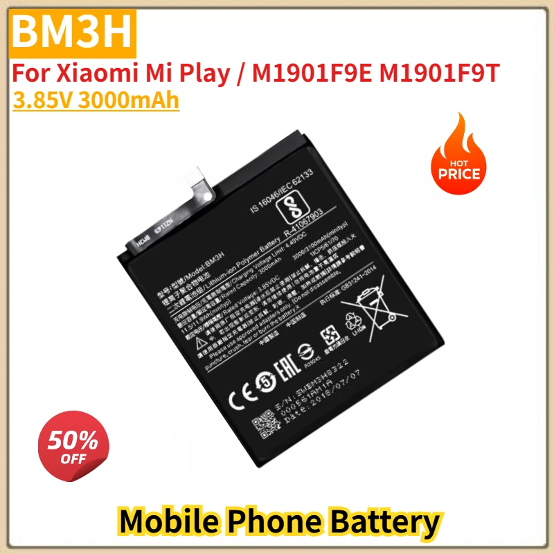 BM3H High Quality Phone Battery 3.85V 3000mAh For Xiaomi Mi Play / M1901F9E M1901F9T Brand New Replacement Battery
BM3H High Quality Phone Battery 3.85V 3000mAh For Xiaomi Mi Play / M1901F9E M1901F9T Brand New Replacement Battery
