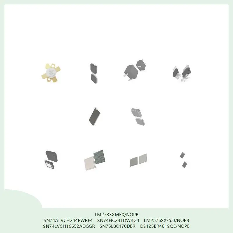 LM2733XMFX/NOPB SN74ALVCH244PWRE4 SN74HC241DWRG4 LM2576SX-5.0/NOPB SN74LVCH16652ADGGR SN75LBC170DBR DS125BR401SQE/NOPB
LM2733XMFX/NOPB SN74ALVCH244PWRE4 SN74HC241DWRG4 LM2576SX-5.0/NOPB SN74LVCH16652ADGGR SN75LBC170DBR DS125BR401SQE/NOPB