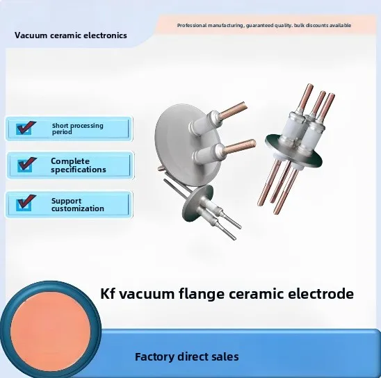 KF40 Vacuum Flange Brazed Ceramic High Voltage Insulation Sealing Connector Conductive Electrode Core
KF40 Vacuum Flange Brazed Ceramic High Voltage Insulation Sealing Connector Conductive Electrode Core