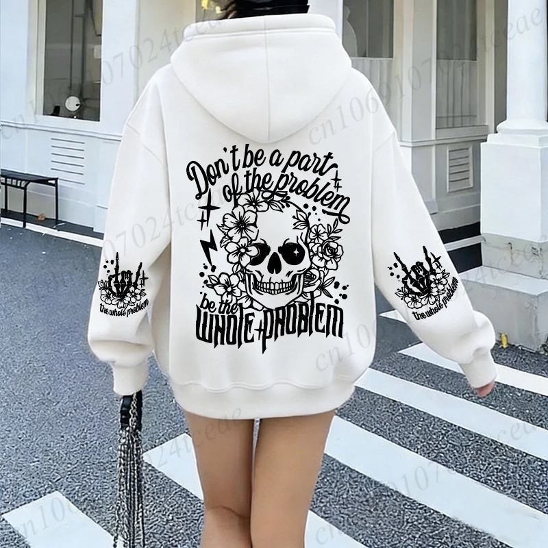 Don’t Be A Part of The Problem, Be The Whole Problem Print Funny Women's Hoodies Sportwears Graphic Hooded Sweatshirts Clothing
Don’t Be A Part of The Problem, Be The Whole Problem Print Funny Women's Hoodies Sportwears Graphic Hooded Sweatshirts Clothing