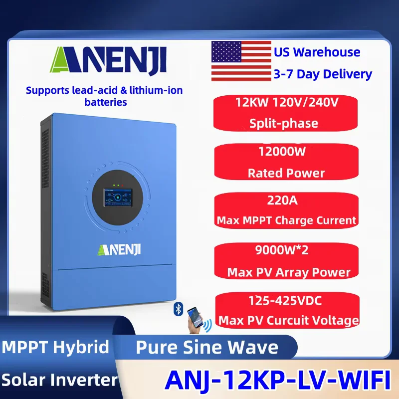 ANENJI 12KW 120V/240Vac Split Phase Hybrid Solar Inverter Built 220A MPPT With WiFi Bluetooth For 48V LiFePO4/Lead Acid Batteries
ANENJI 12KW 120V/240Vac Split Phase Hybrid Solar Inverter Built 220A MPPT With WiFi Bluetooth For 48V LiFePO4/Lead Acid Batteries