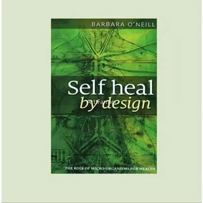 In 2025, The New Barbara O 'Neill's Self-repair of Design: The Role of Microbes in Health.
In 2025, The New Barbara O 'Neill's Self-repair of Design: The Role of Microbes in Health.